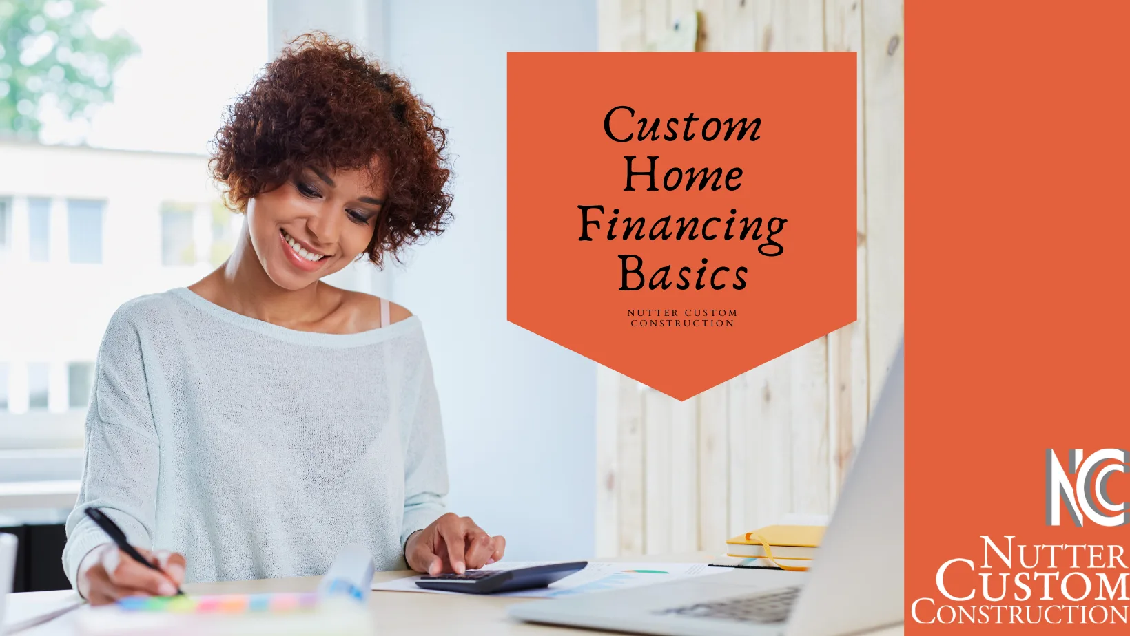 Custom Home Financing Basics