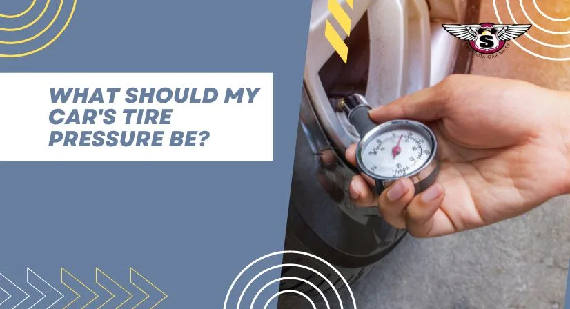 What Should My Car's Tire Pressure Be