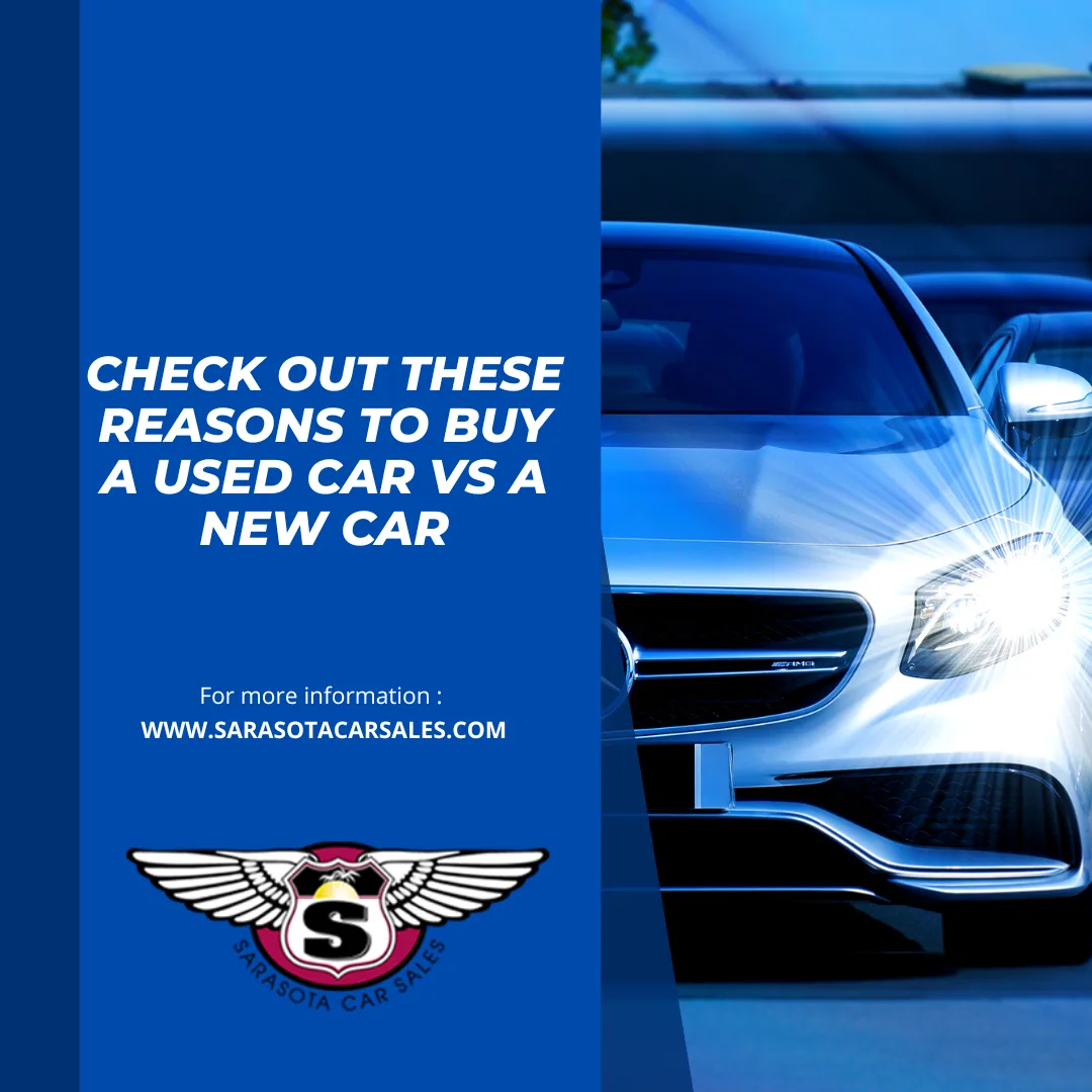 Used Car vs New Car in Sarasota